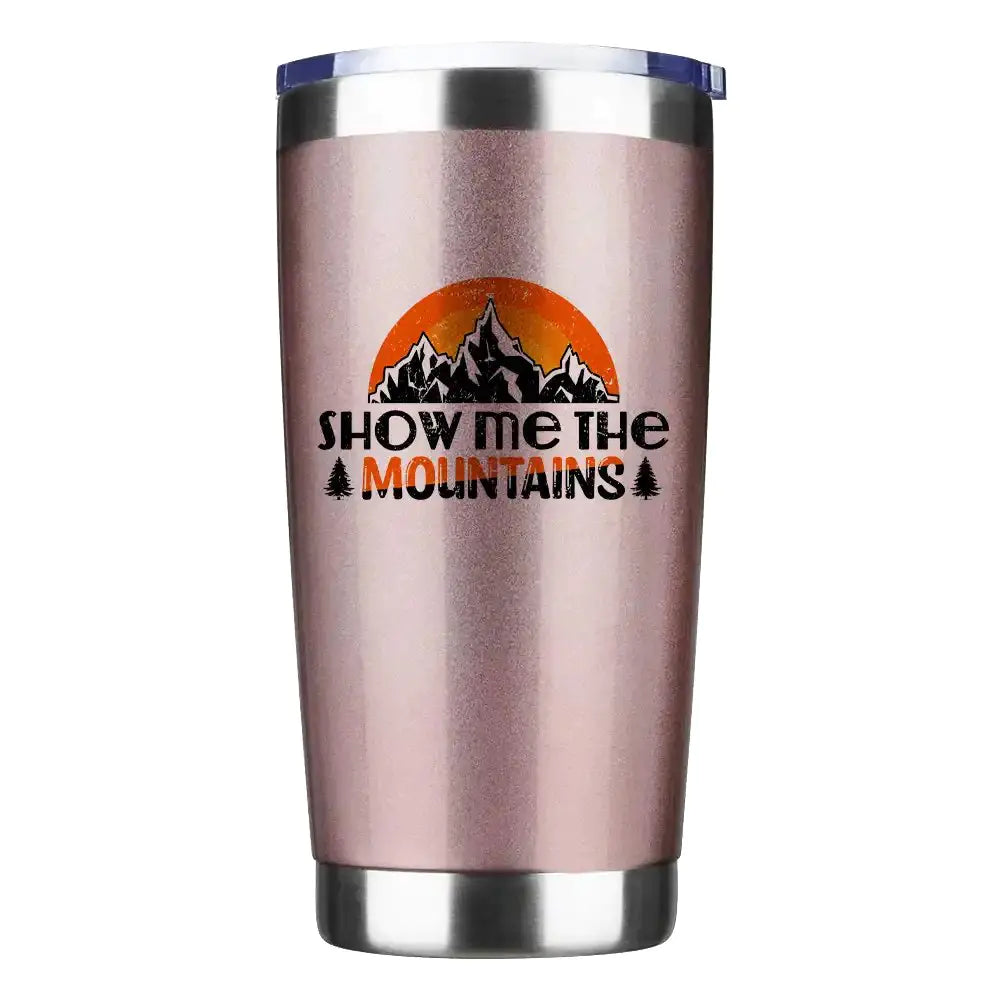 Hiking Show Me The Mountains 20oz Insulated Vacuum Sealed Tumbler