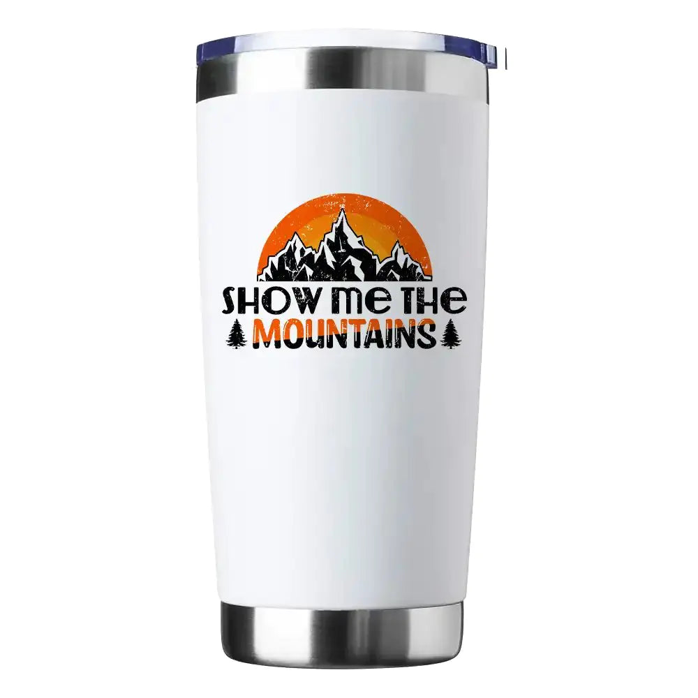 Hiking Show Me The Mountains 20oz Insulated Vacuum Sealed Tumbler